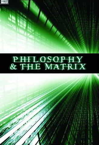 The Matrix Philosophy: Return to the Source