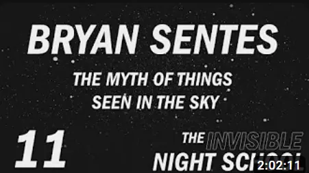 Bryan Sentes über den Mythos der Dinge, die am Himmel gesehen werden
